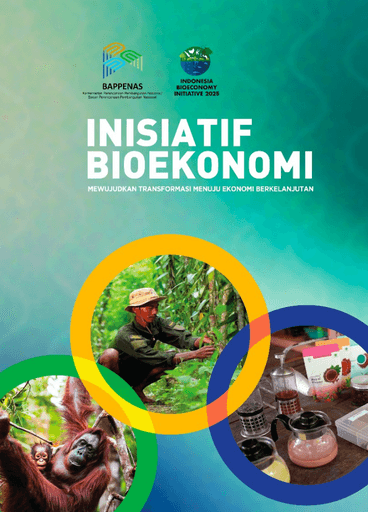 Sampul publikasi Inisiatif Bioekonomi: Mewujudkan Transformasi Menuju Ekonomi Berkelanjutan